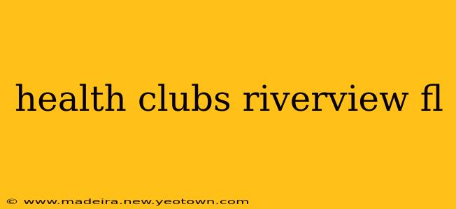 health clubs riverview fl