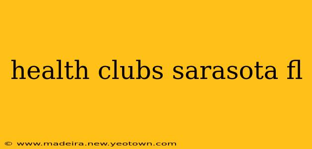 health clubs sarasota fl