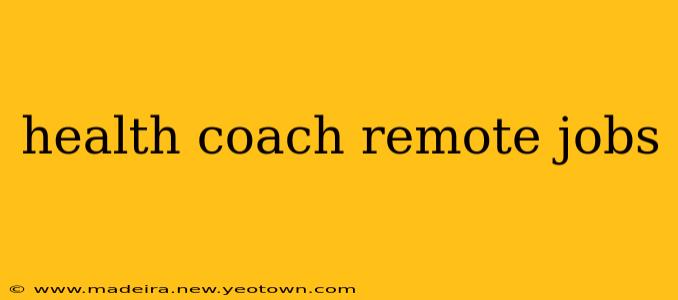health coach remote jobs