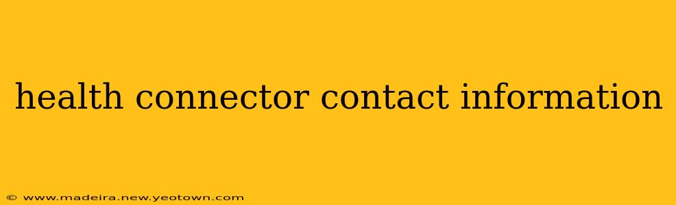 health connector contact information