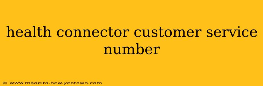 health connector customer service number