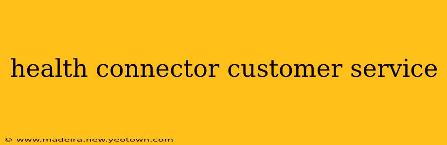 health connector customer service