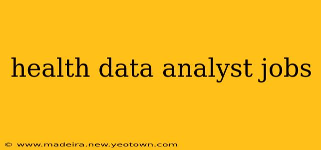 health data analyst jobs