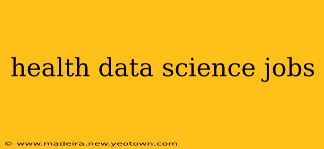 health data science jobs