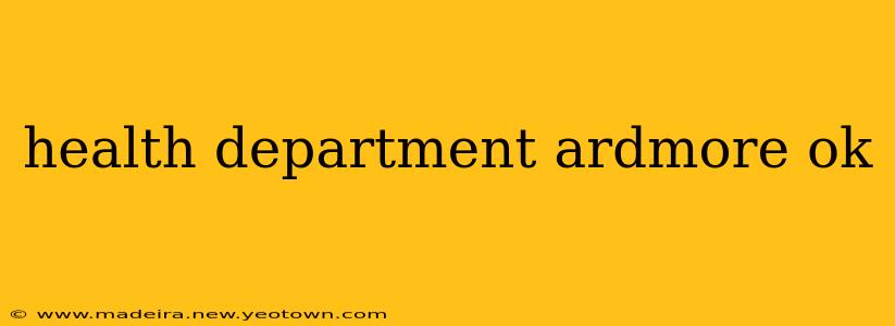health department ardmore ok