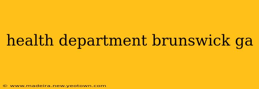 health department brunswick ga