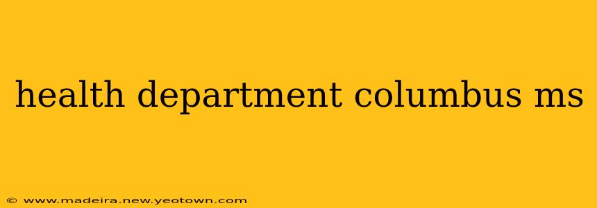 health department columbus ms