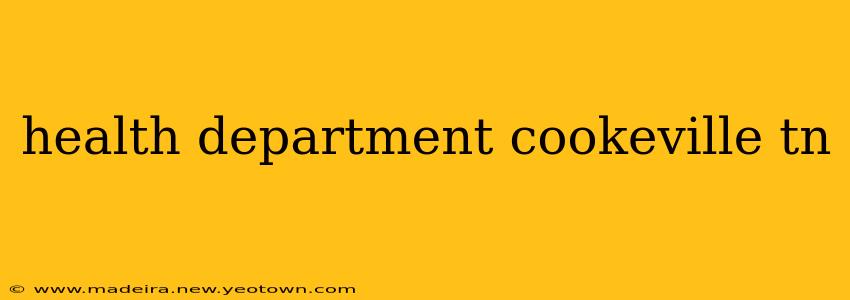health department cookeville tn