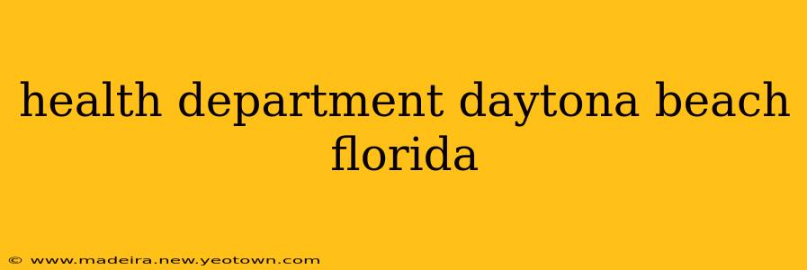 health department daytona beach florida