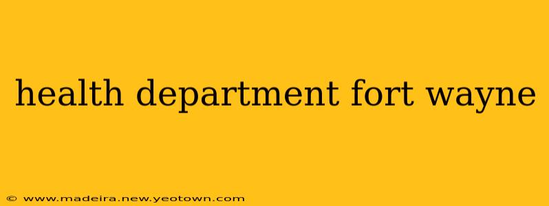 health department fort wayne