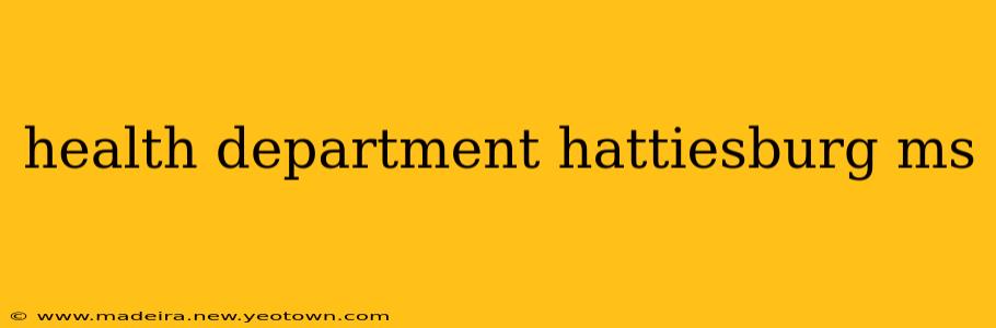 health department hattiesburg ms