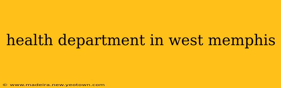 health department in west memphis
