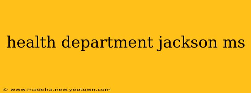 health department jackson ms