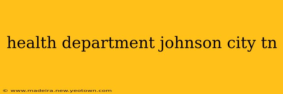 health department johnson city tn
