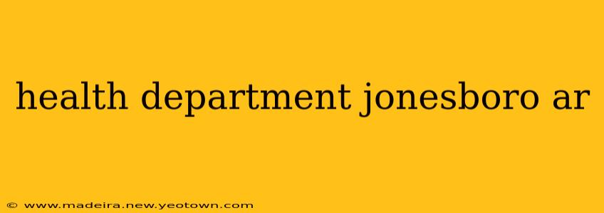 health department jonesboro ar