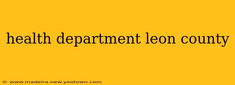 health department leon county
