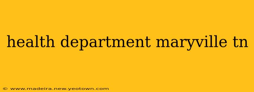 health department maryville tn