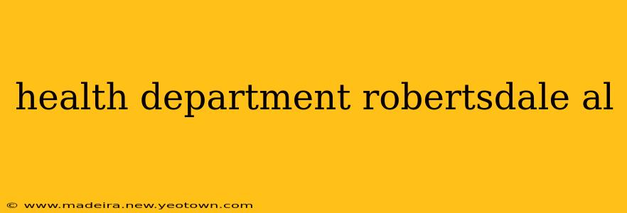 health department robertsdale al