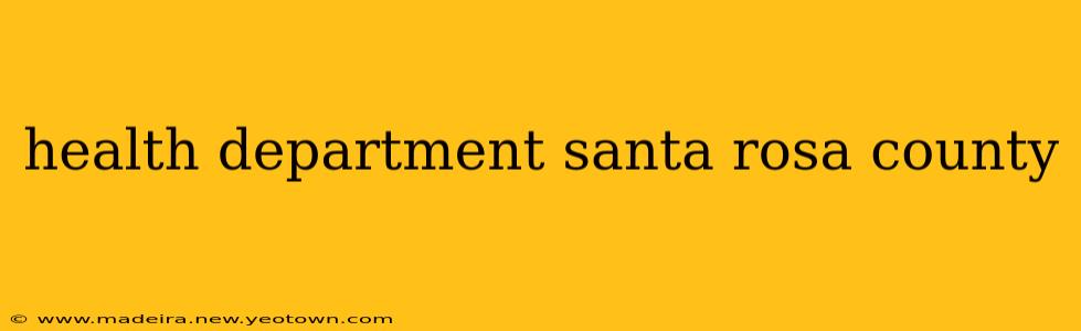 health department santa rosa county