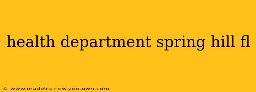health department spring hill fl