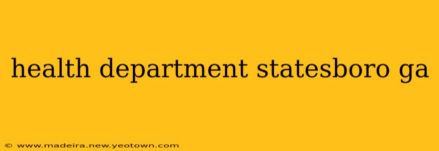health department statesboro ga