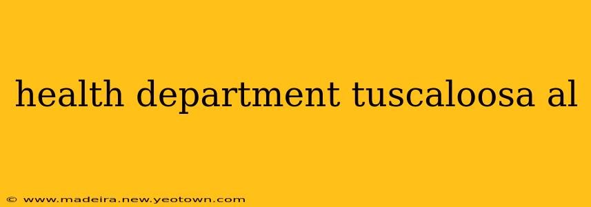 health department tuscaloosa al