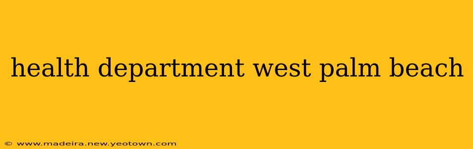 health department west palm beach