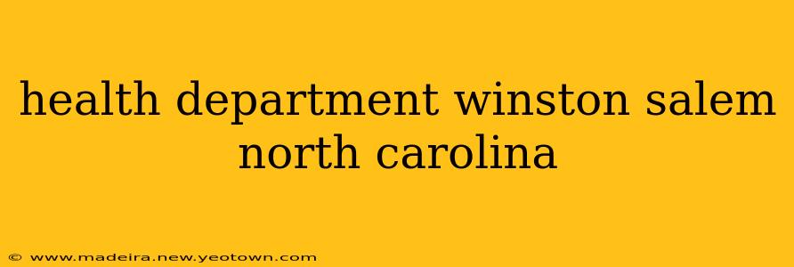 health department winston salem north carolina