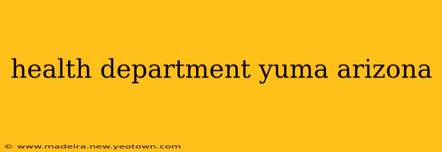 health department yuma arizona