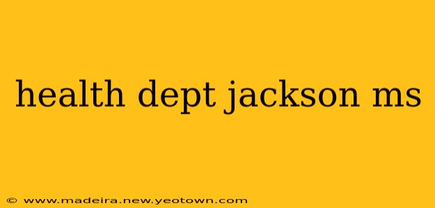 health dept jackson ms