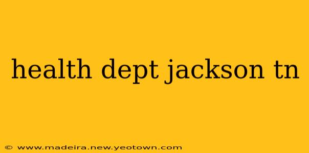 health dept jackson tn
