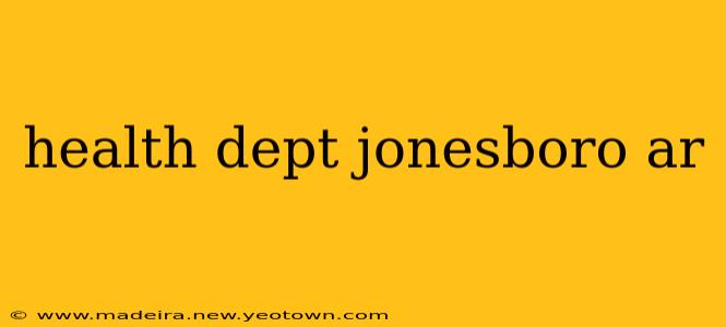 health dept jonesboro ar