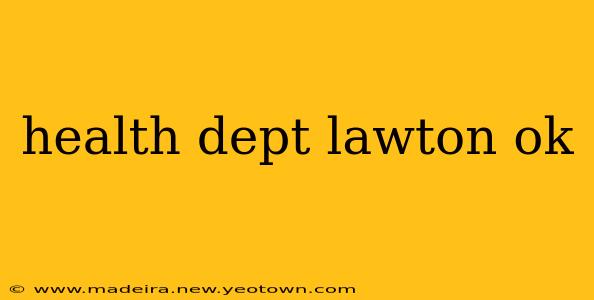 health dept lawton ok