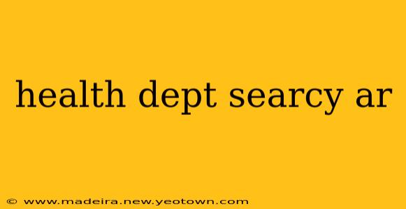 health dept searcy ar