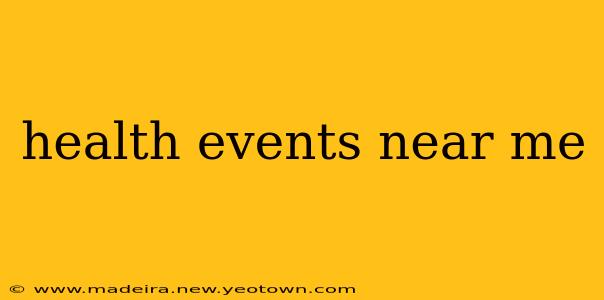 health events near me