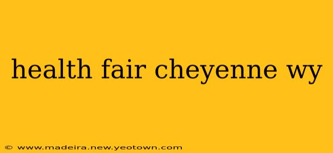 health fair cheyenne wy