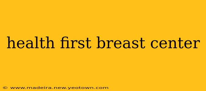 health first breast center