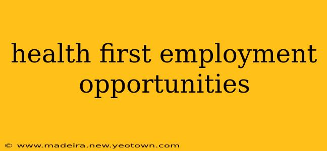 health first employment opportunities