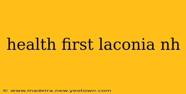 health first laconia nh