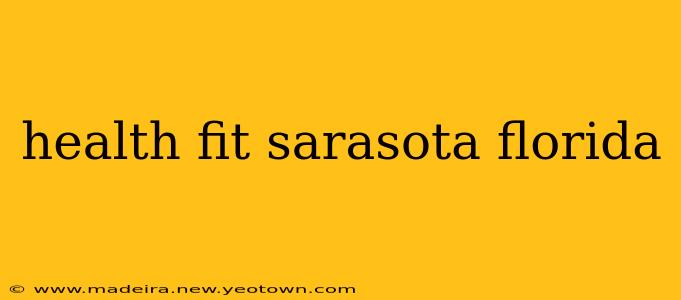 health fit sarasota florida