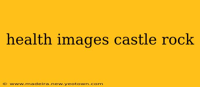health images castle rock