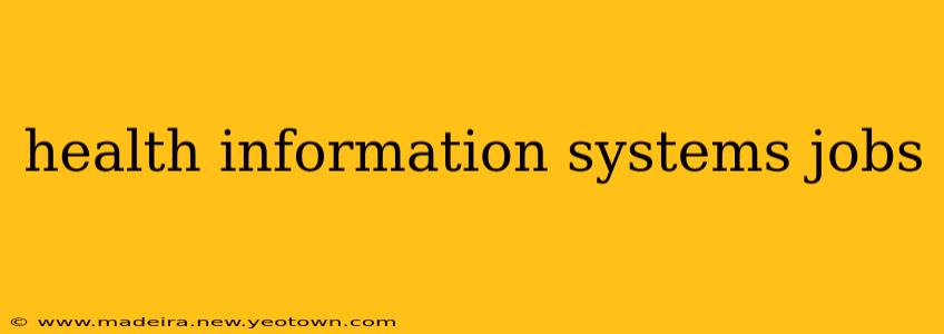 health information systems jobs
