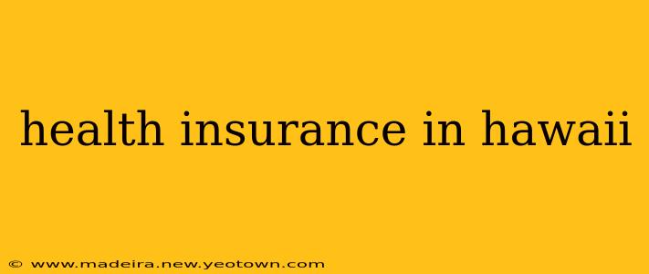health insurance in hawaii