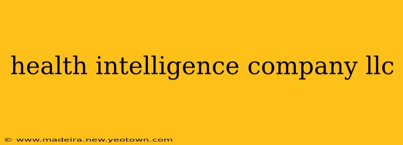 health intelligence company llc