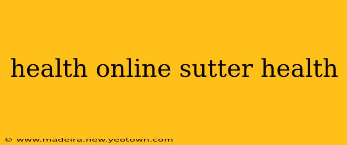health online sutter health
