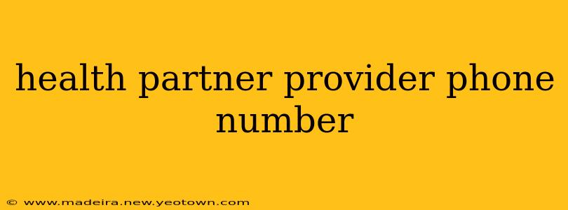 health partner provider phone number