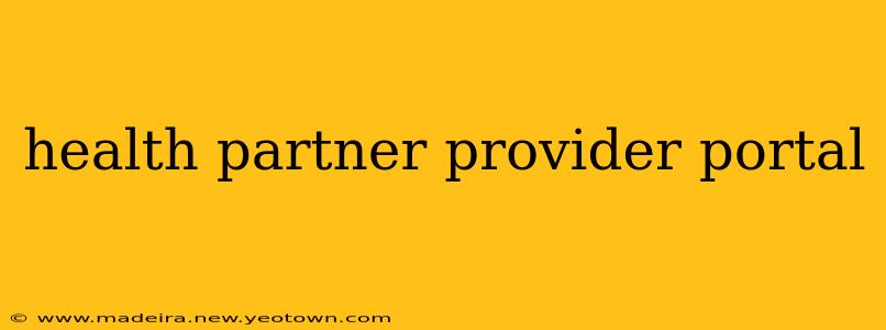 health partner provider portal