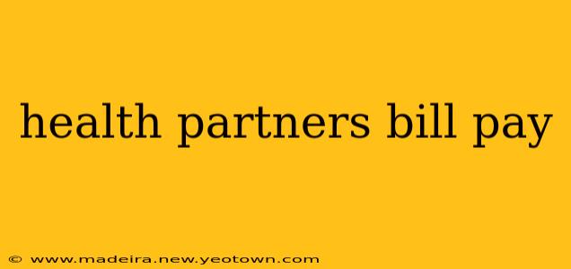health partners bill pay