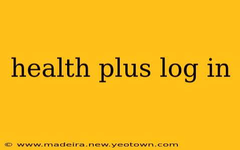 health plus log in