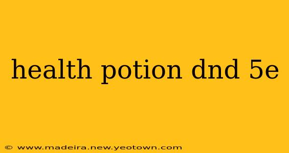 health potion dnd 5e